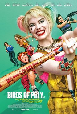 Birds of Prey et la fantabuleuse histoire de Harley Quinn  - TRUEFRENCH HDRip