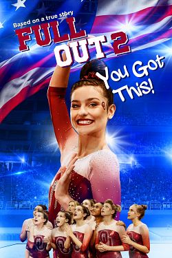 Full Out 2: You Got This! - FRENCH HDRip