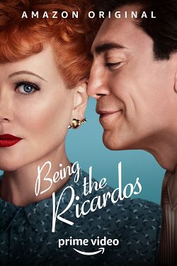 Being the Ricardos - FRENCH HDRip