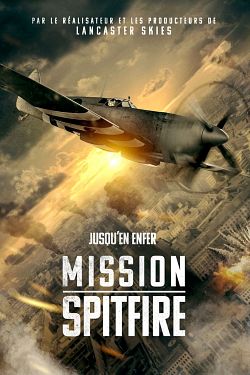Mission Spitfire - FRENCH BDRip