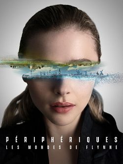 Périphériques, les mondes de Flynne - Saison 01 FRENCH