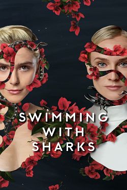 Swimming With Sharks - Saison 01 FRENCH