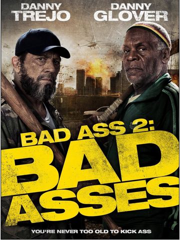 Bad Ass 2: Bad Asses DVDRIP French