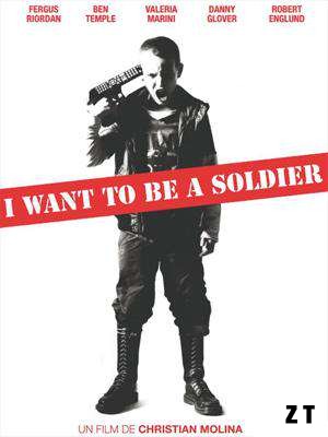 I Want To Be a Soldier DVDRIP MKV TrueFrench